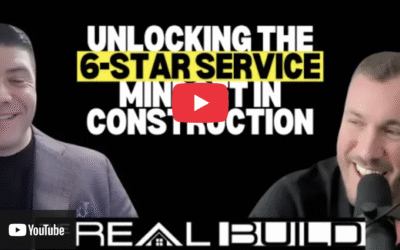 221. Unlocking the 6-Star Service Mindset in Construction